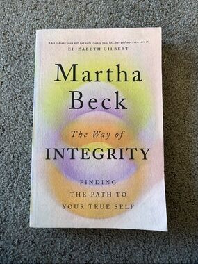 3/$20 Martha Beck - The Way of Integrity (Paperback) book novel